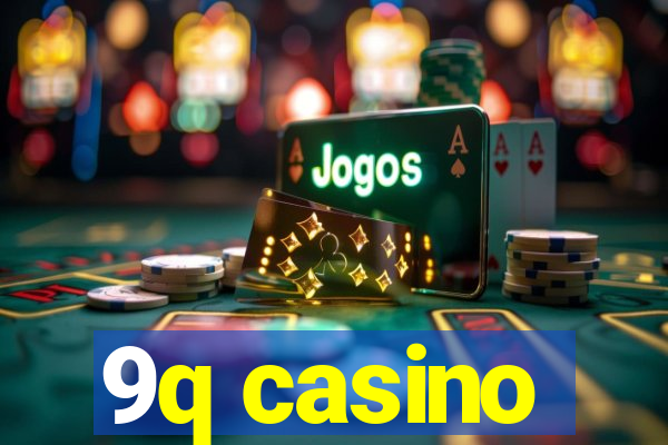 9q casino