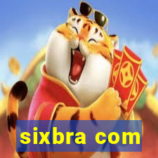 sixbra com