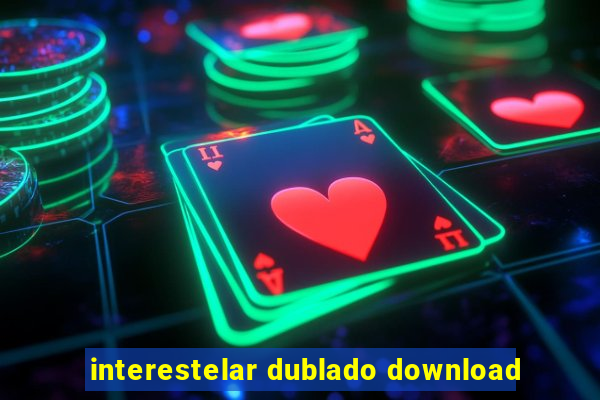 interestelar dublado download