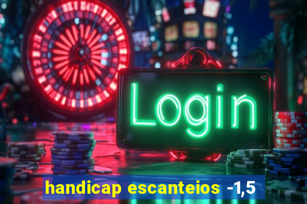 handicap escanteios -1,5