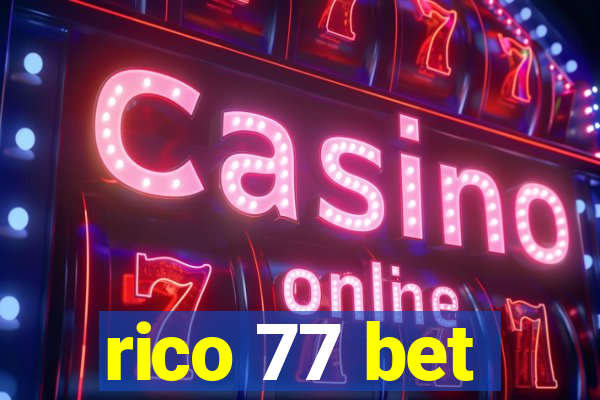 rico 77 bet