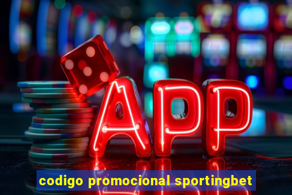 codigo promocional sportingbet