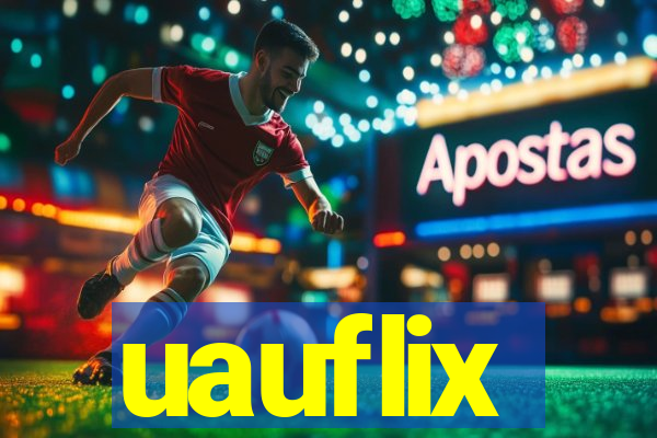 uauflix