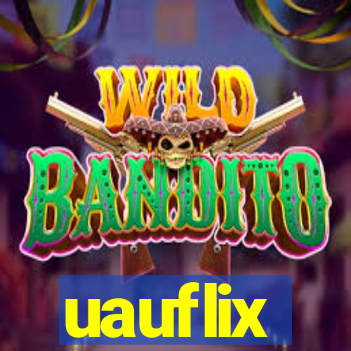 uauflix