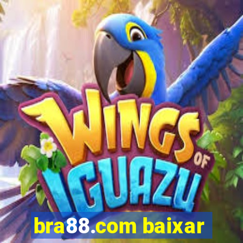 bra88.com baixar