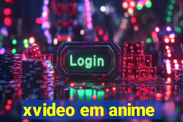 xvideo em anime