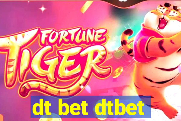 dt bet dtbet