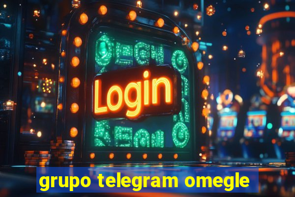 grupo telegram omegle