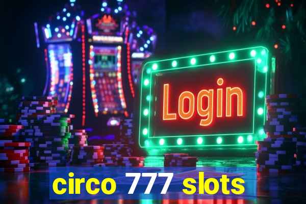 circo 777 slots