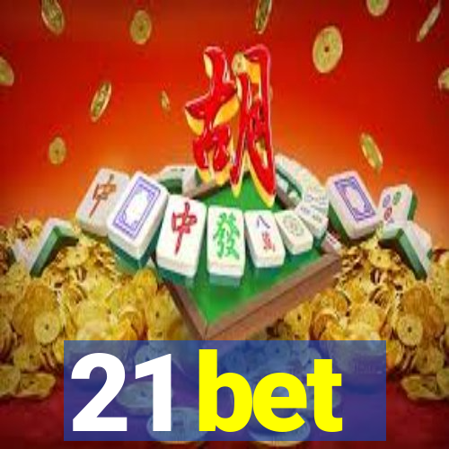 21 bet