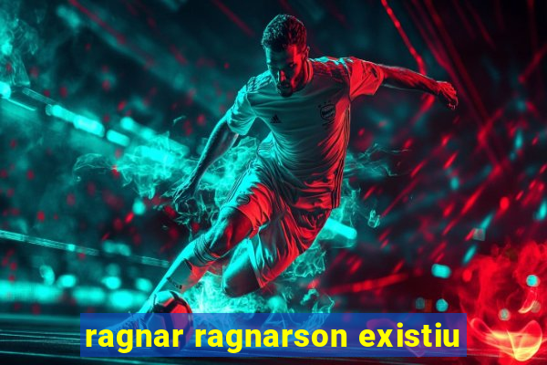 ragnar ragnarson existiu