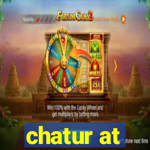 chatur at