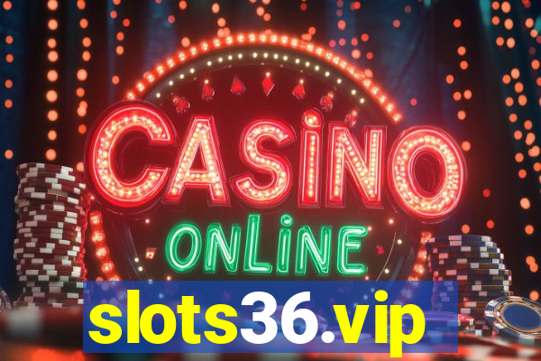 slots36.vip