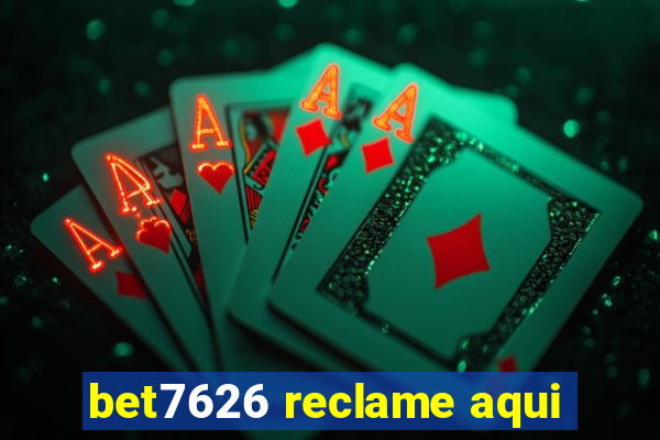 bet7626 reclame aqui