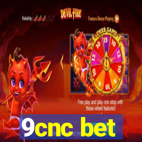 9cnc bet