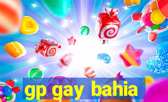 gp gay bahia