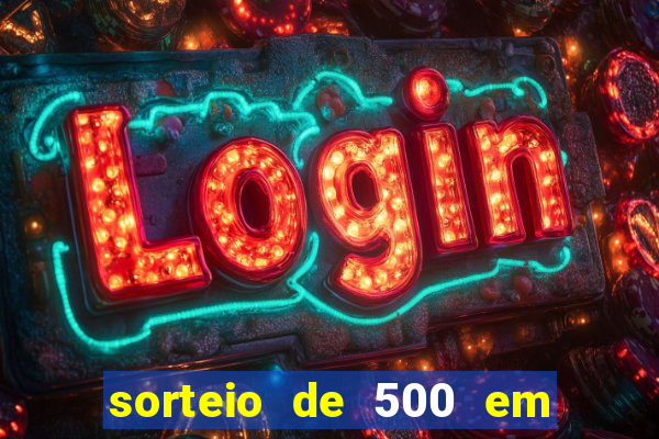 sorteio de 500 em cash toda segunda feira novibet