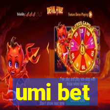 umi bet