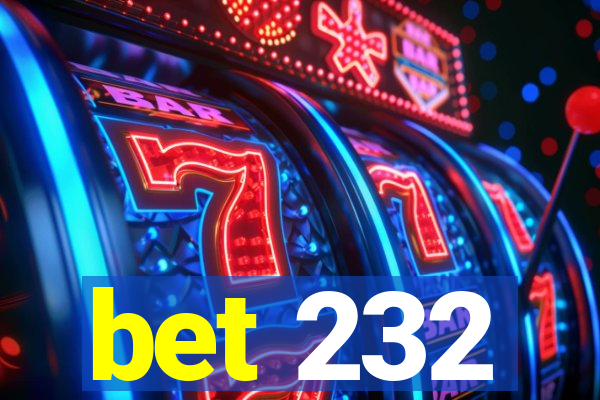 bet 232