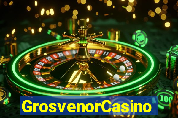 GrosvenorCasino