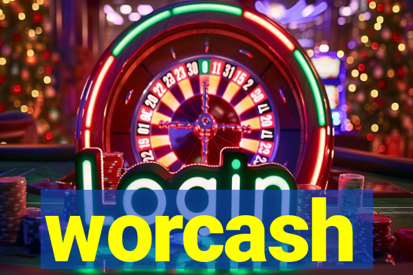 worcash