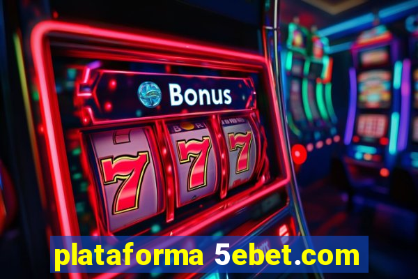 plataforma 5ebet.com