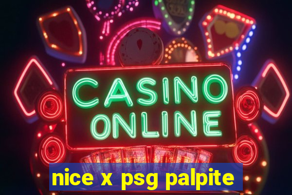 nice x psg palpite