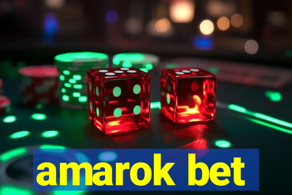 amarok bet