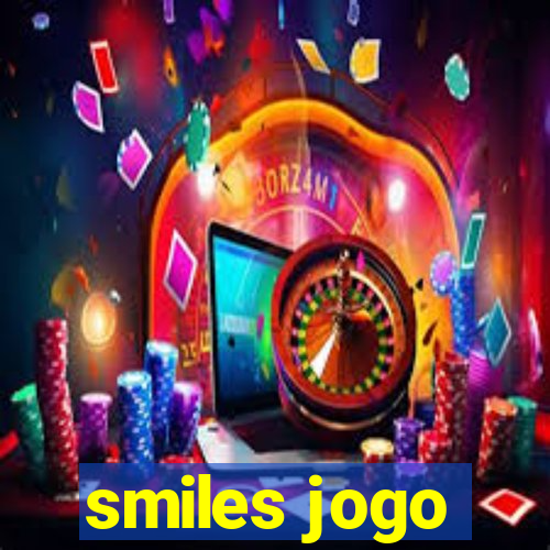 smiles jogo