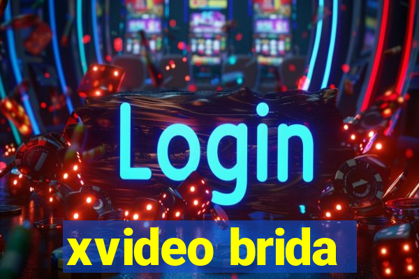 xvideo brida