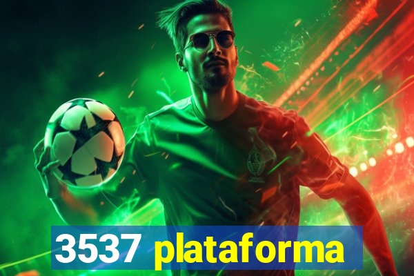 3537 plataforma