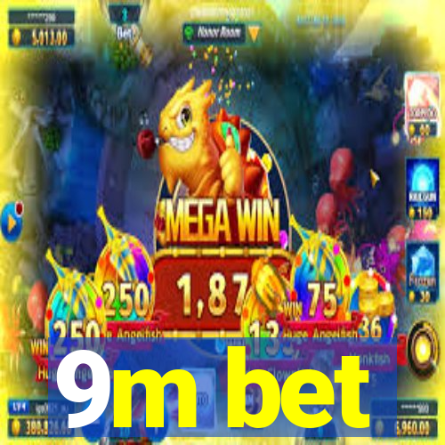 9m bet