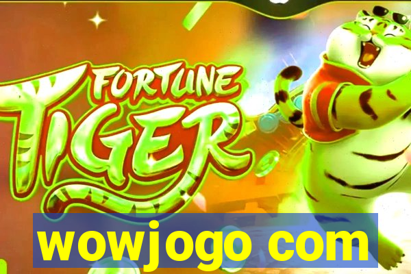 wowjogo com