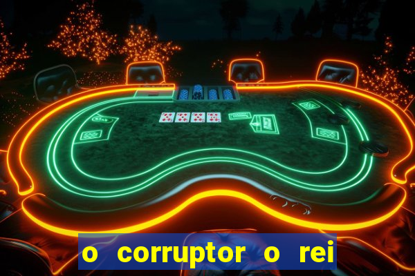 o corruptor o rei do submundo e a filha do pastor pdf download