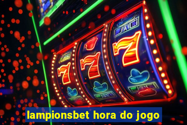 lampionsbet hora do jogo