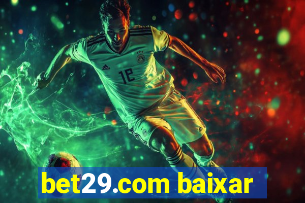 bet29.com baixar