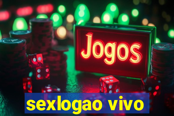 sexlogao vivo