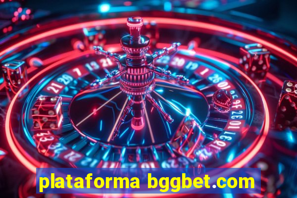 plataforma bggbet.com