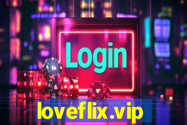 loveflix.vip