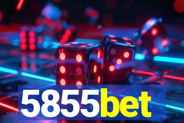 5855bet