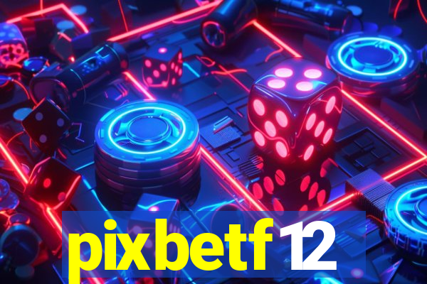 pixbetf12