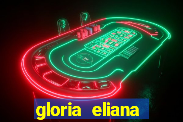 gloria eliana ribeiro letra