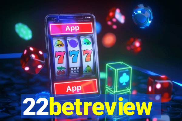 22betreview