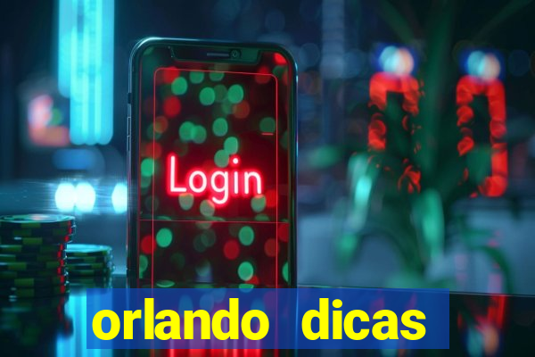 orlando dicas reclame aqui