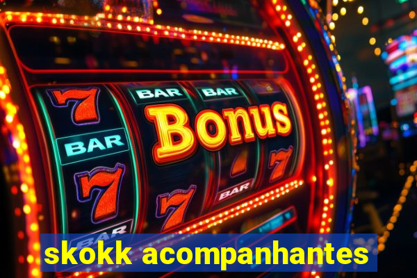 skokk acompanhantes