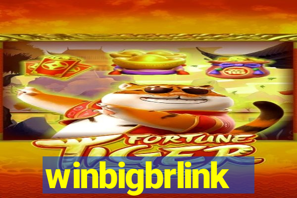 winbigbrlink