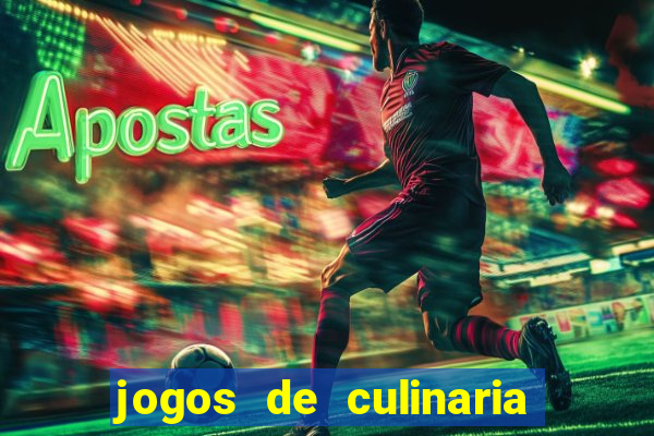 jogos de culinaria da sara