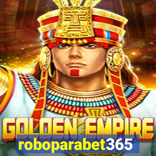 roboparabet365