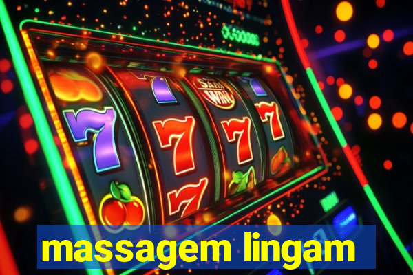 massagem lingam