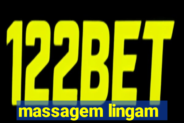 massagem lingam